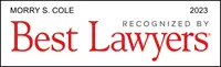 Morry Cole Recognized by Best Lawyers 2023 badge