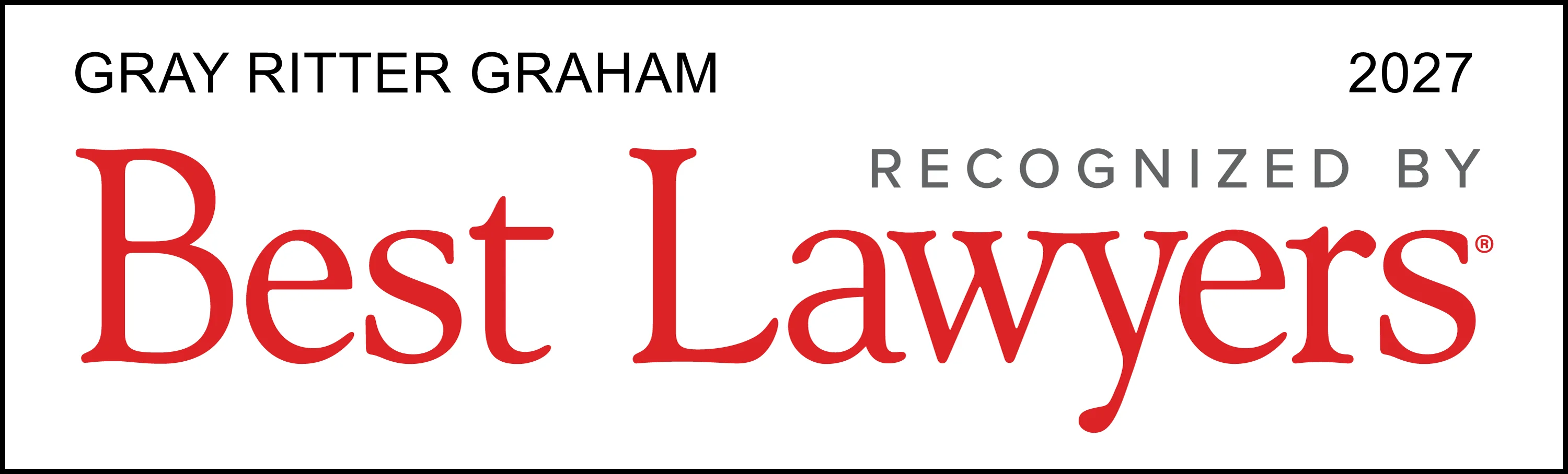 Best Lawyers 2027 Gray Ritter Graham