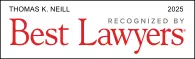 Thomas Neill Recognized by Best Lawyers 2025