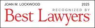 Joan Lockwood Recognized by Best Lawyer 2025