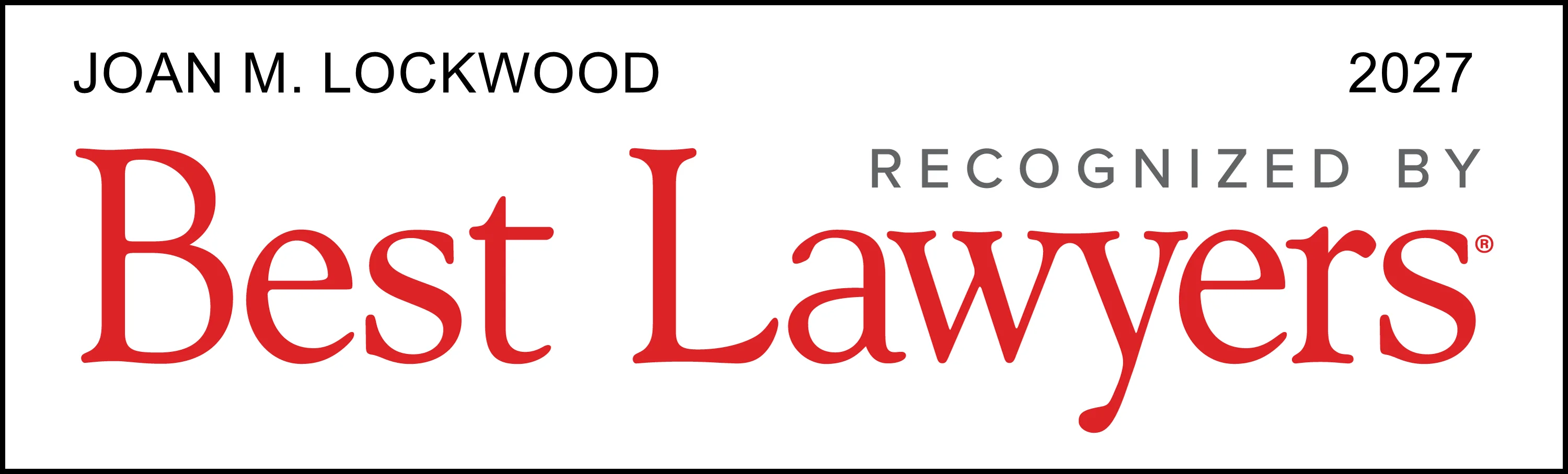 Best Lawyers 2027 Joan M. Lockwood