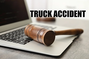 Why You Need a Truck Accident Lawyer