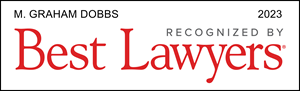 M. Graham Dobbs Recognized by Best Lawyers 2023 badge